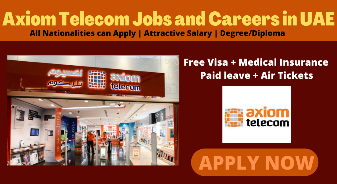 Axiom Jobs and careers in UAE Dubai Apply Now