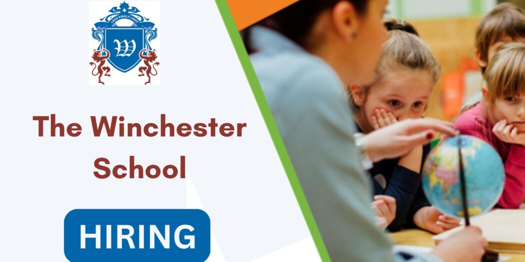 The Winchester School Jebel Ali Job Opportunities Apply Now