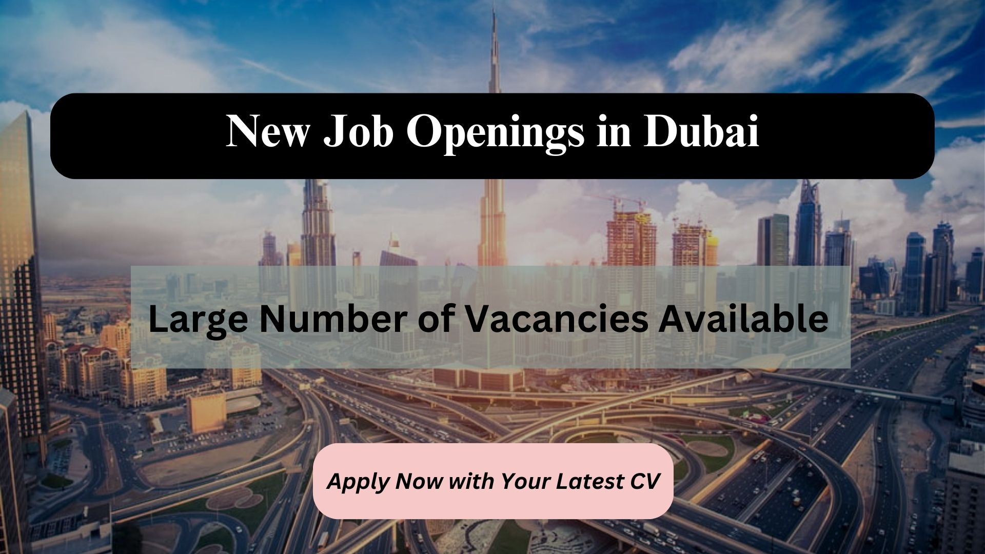 Large number of job openings in dubai apply now
