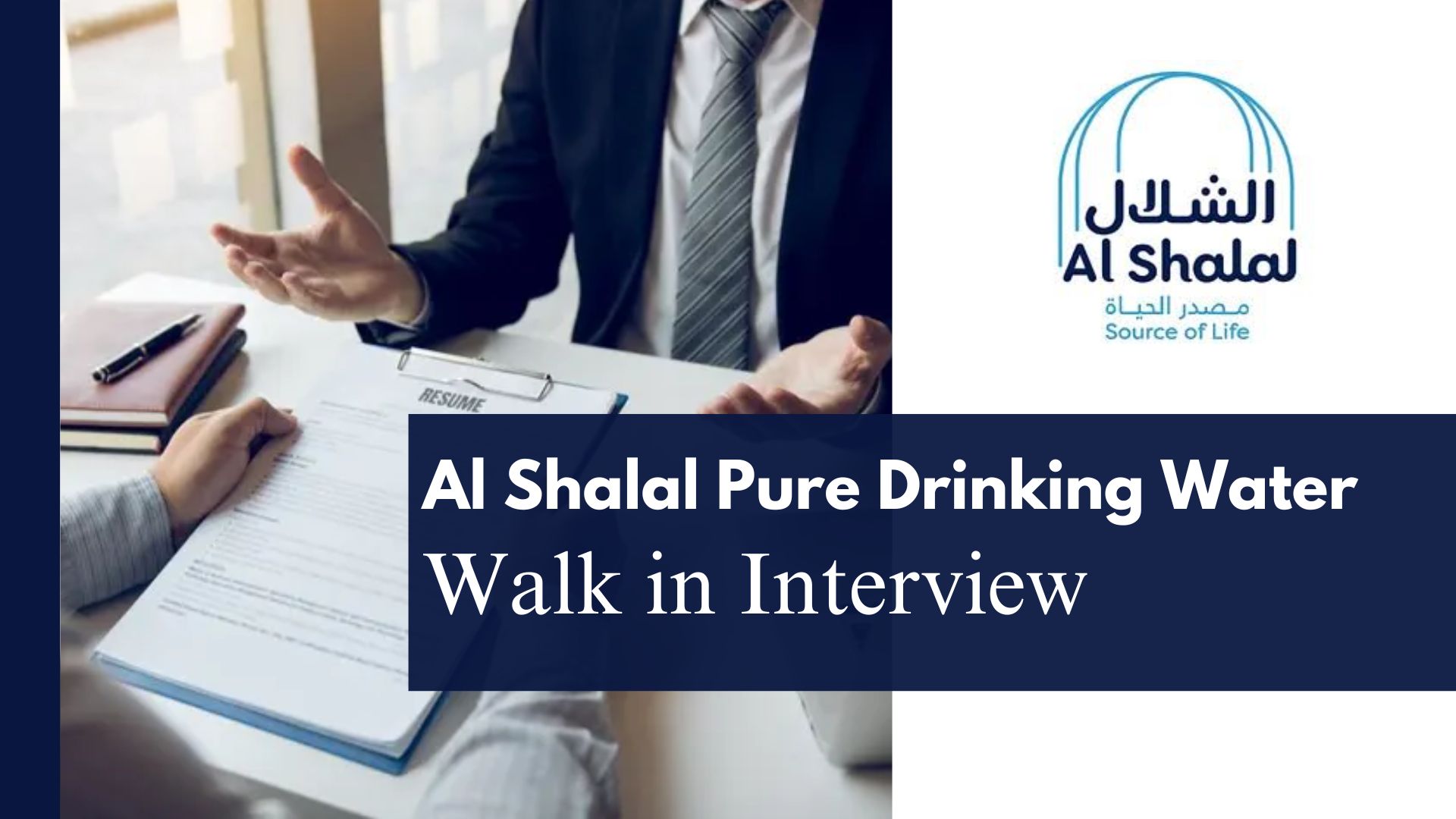 Al Shalal Pure Drinking Water Announced Walk in Interview