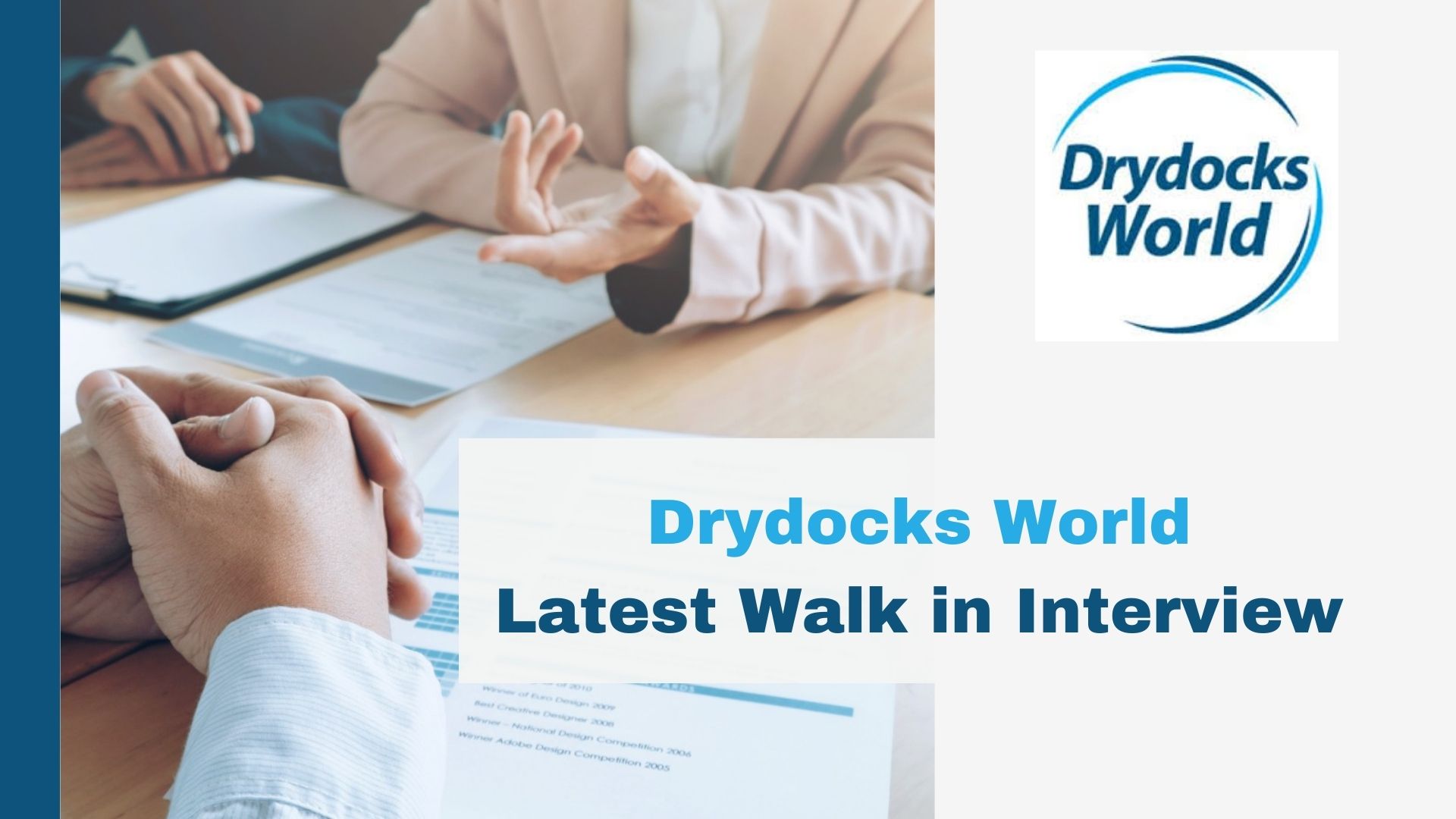 Drydocks World Announced Latest Walk in Interview in Dubai