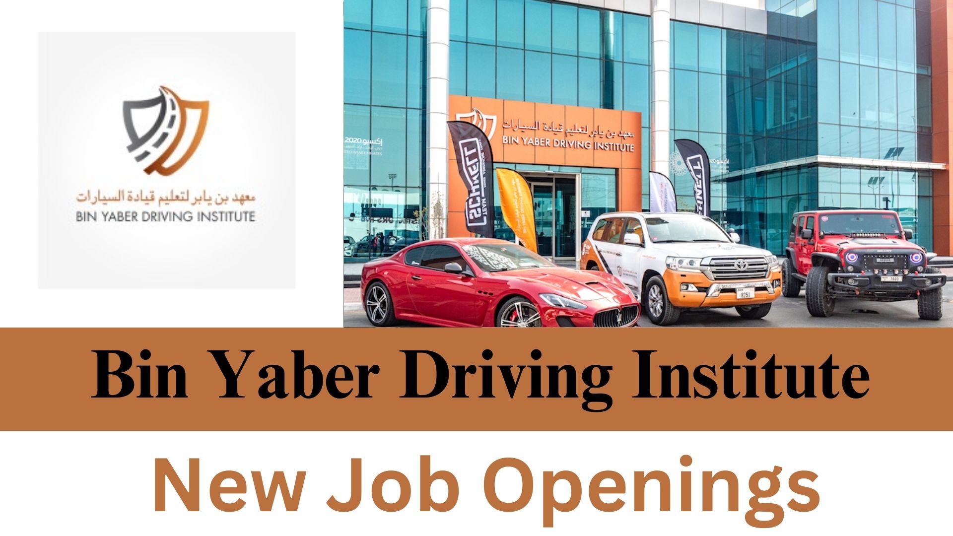 New Job Vacancies at Bin Yaber Driving Institute Apply now