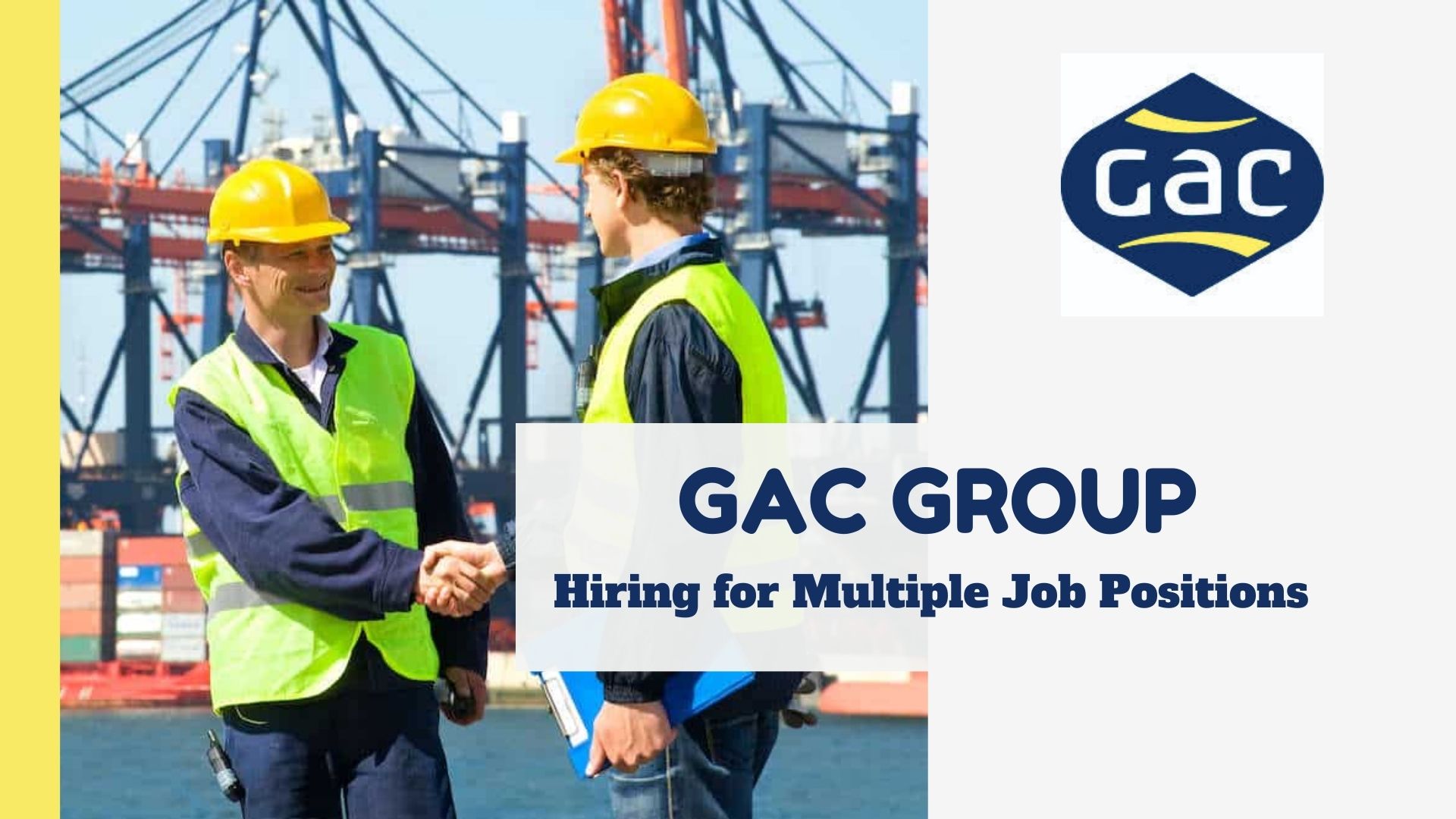 GAC Group Hiring for Multiple Job Positions | Apply Now