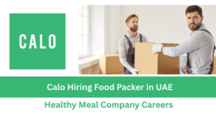 Calo Hiring Food Packer in UAE | Healthy Meal Company Careers