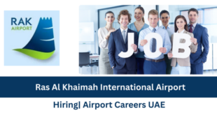 Ras Al Khaimah International Airport Hiring| Airport Careers UAE