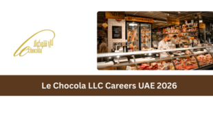 Le Chocola LLC Careers UAE 2026