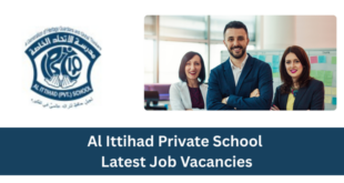 Al Ittihad Private School Latest Job Vacancies