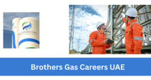Brothers Gas Careers UAE 2026