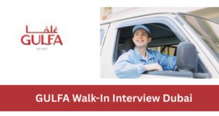 GULFA Walk-In Interview Dubai 2026